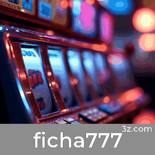 Ficha777 Plataforma: Conectividade e Interação para Jogadores
